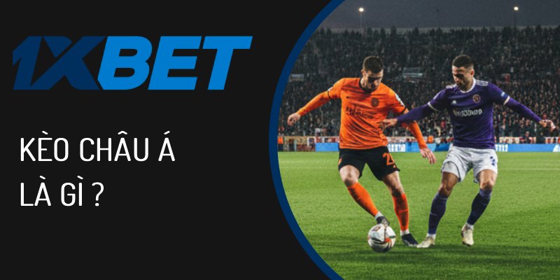 Kèo châu Á là gì